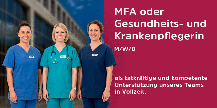 Stellenangebot - MFA / Gesundheits- und Krankenpflegerin 